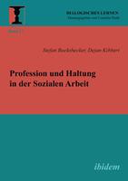 Profession und Haltung in der Sozialen Arbeit