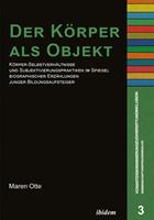   Der Körper als Objekt