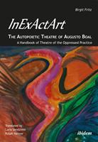   InExActArt - The Autopoietic Theatre of Augusto Boal