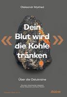   "Dein Blut wird die Kohle tr&auml;nken"