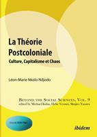   La Th&eacute;orie Postcoloniale