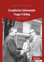   Europäische Zeitenwende: Prager Frühling