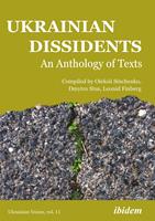   Ukrainian Dissidents: An Anthology of Texts