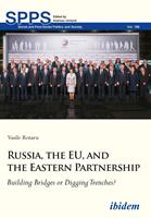   Russia, the EU, and the Eastern Partnership