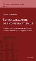   Schicksalsjahre des Konservatismus