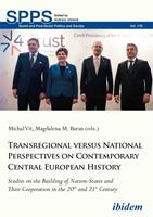   Transregional versus National Perspectives on Contemporary Central European History