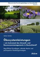   &Ouml;kosystemleistungen &ndash; ein Instrument des Umwelt- und Ressourcenmanagements in Deutschland?
