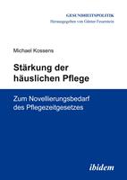   St&auml;rkung der h&auml;uslichen Pflege