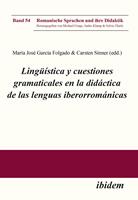   Ling&uuml;&iacute;stica y cuestiones gramaticales en la did&aacute;ctica de las lenguas iberorrom&aacute;nicas