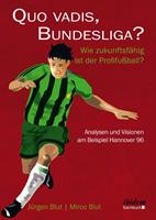   Quo vadis, Bundesliga?