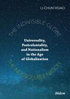   The Indivisible Globe, the Indissoluble Nation