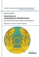   Kasachstan als postsowjetischer Wohlfahrtsstaat
