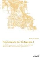   Psychospiele der P&auml;dagogen 1
