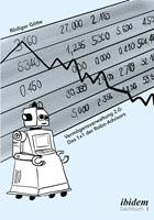   Verm&ouml;gensverwaltung 2.0: Das 1x1 der Robo-Advisors