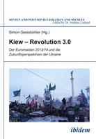   Kiew &ndash; Revolution 3.0