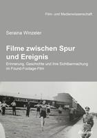   Filme zwischen Spur und Ereignis