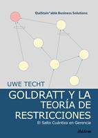   Goldratt y la Teor&iacute;a de Restricciones.