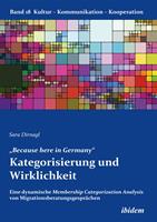   &bdquo;Because here in Germany&ldquo;. Kategorisierung und Wirklichkeit
