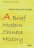   A Brief Modern Chinese History
