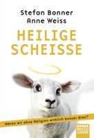   Heilige Scheiße