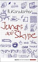   Jungs auf Skype