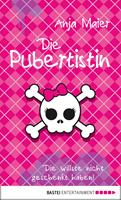   Die Pubertistin