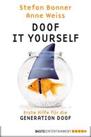   Doof it yourself