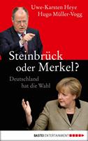   Steinbrück oder Merkel?