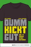   Dumm kickt gut