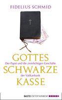   Gottes schwarze Kasse