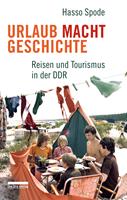   Urlaub Macht Geschichte