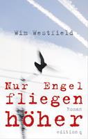   Nur Engel fliegen höher