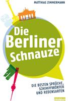   Die Berliner Schnauze
