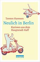   Neulich in Berlin