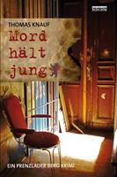   Mord hält jung
