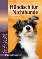   Hündisch für Nichthunde