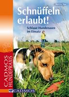   Schnüffeln erlaubt