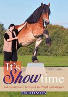   It's Showtime