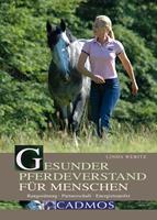   Gesunder Pferdeverstand für Menschen