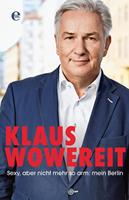   Sexy, aber nicht mehr so arm: mein Berlin