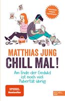   Chill mal!