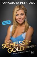   Das Scheiße-Gold-Prinzip