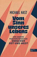   Vom Sinn unseres Lebens