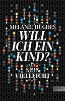   Will ich ein Kind?