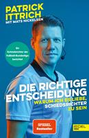  Die richtige Entscheidung. Warum ich es liebe, Schiedsrichter zu sein