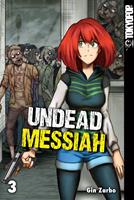   Undead Messiah 03