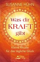   Was dir Kraft gibt