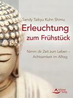 Erleuchtung zum Frühstück