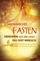  Schamanisches Fasten