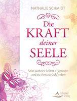   Die Kraft deiner Seele